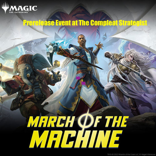 MTG March of the Machine Prerelease Event - The Compleat Strategist