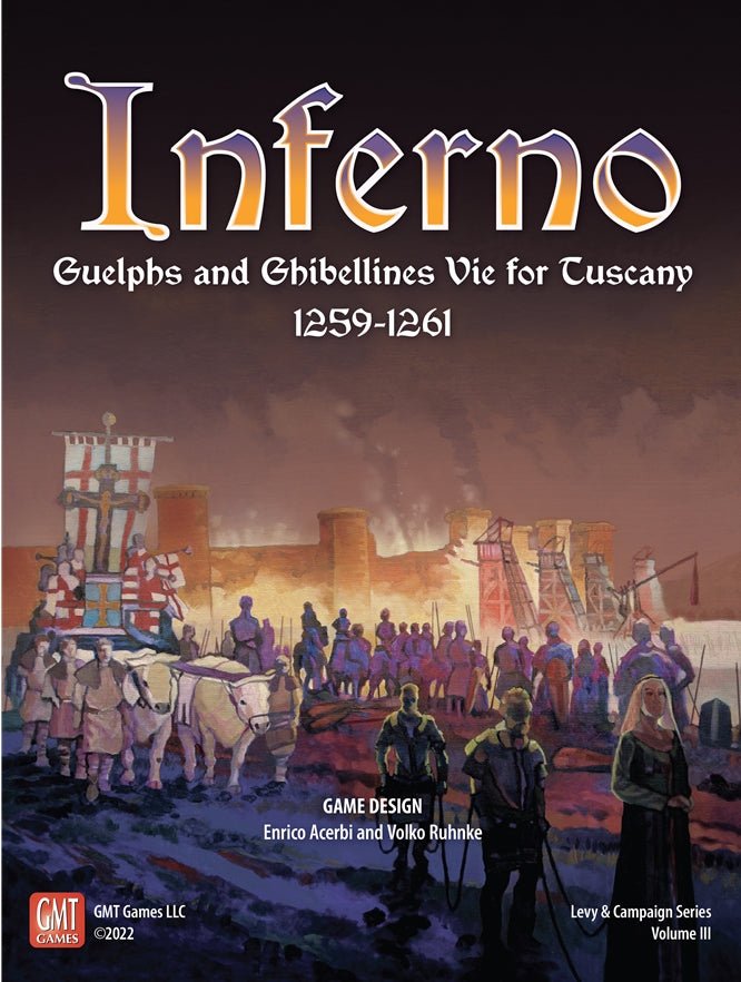 Inferno: Guelphs and Ghibellines Vie for Tuscany, 1259 - 1261 Board Games The Compleat Strategist