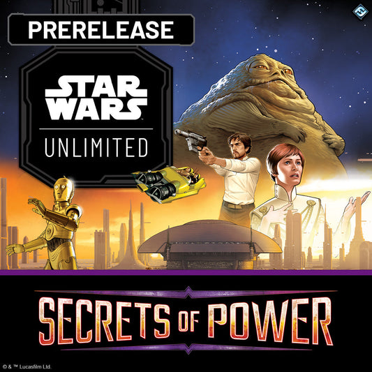 Prerelease Event for Star Wars Unlimited Secrets of Power Now on Sale