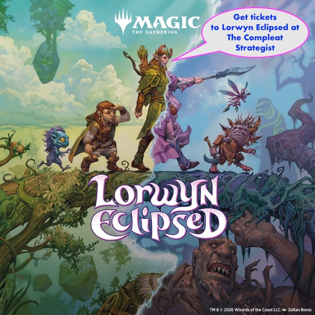 Magic: The Gathering Lorwyn Eclipsed Prerelease Event at The Compleat Strategist - The Compleat Strategist