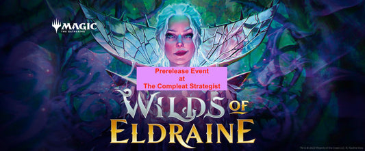 M:TG Wilds of Eldraine Prerelease Event at The Compleat Strategist - The Compleat Strategist