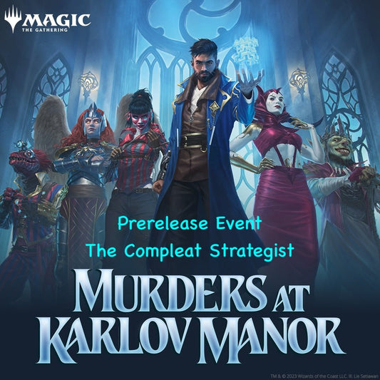 Murders at Karlov Manor MTG Prerelease Event - The Compleat Strategist