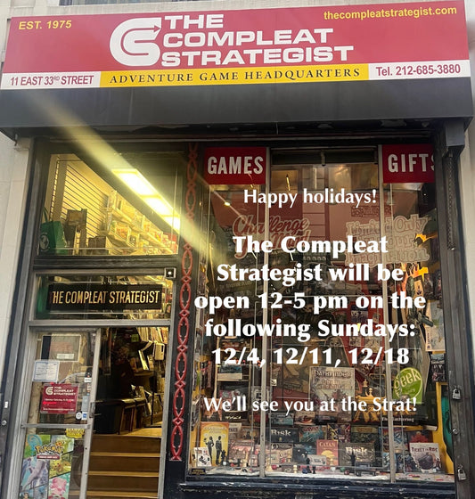 Special Holiday Hours The Compleat Strategist - The Compleat Strategist