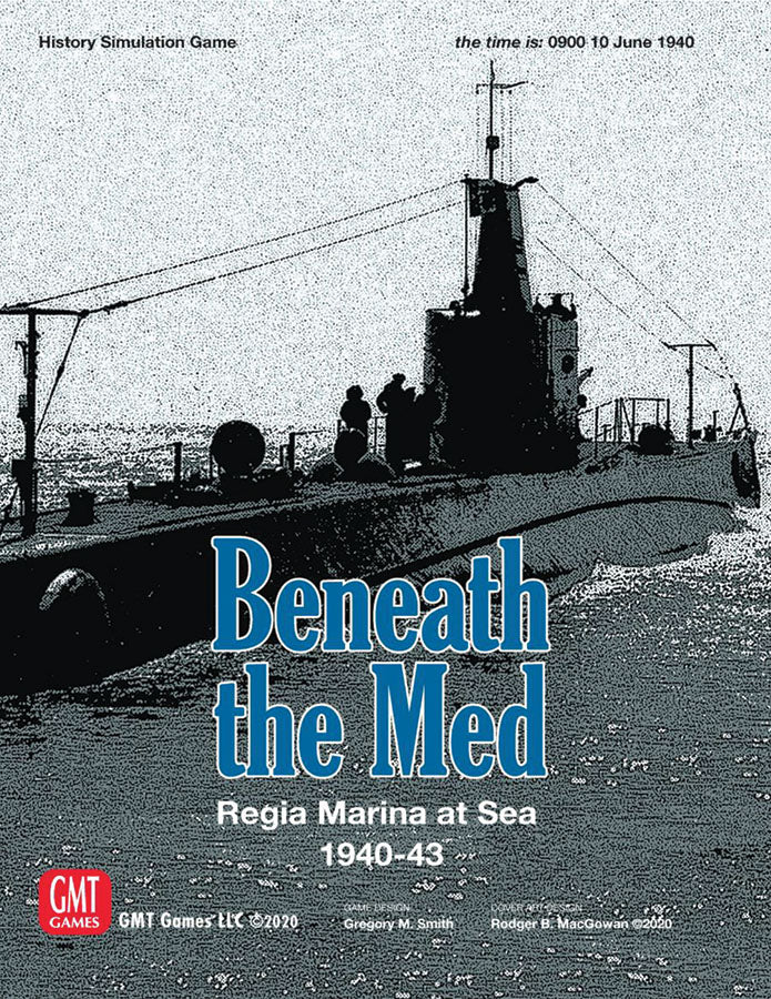 Beneath the Med: Regina Marina at Sea 1940-43 - The Compleat Strategist