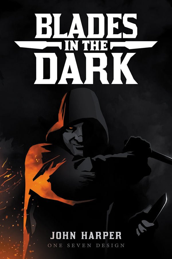 Blades in the Dark RPG Hardcover RPG The Compleat Strategist