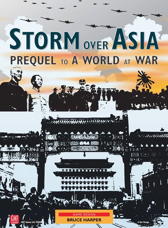 Storm Over Asia: The Pacific Prequel to A World at War - The Compleat Strategist